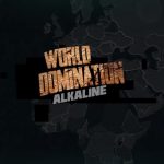 Alkaline – World Domination mp3 download