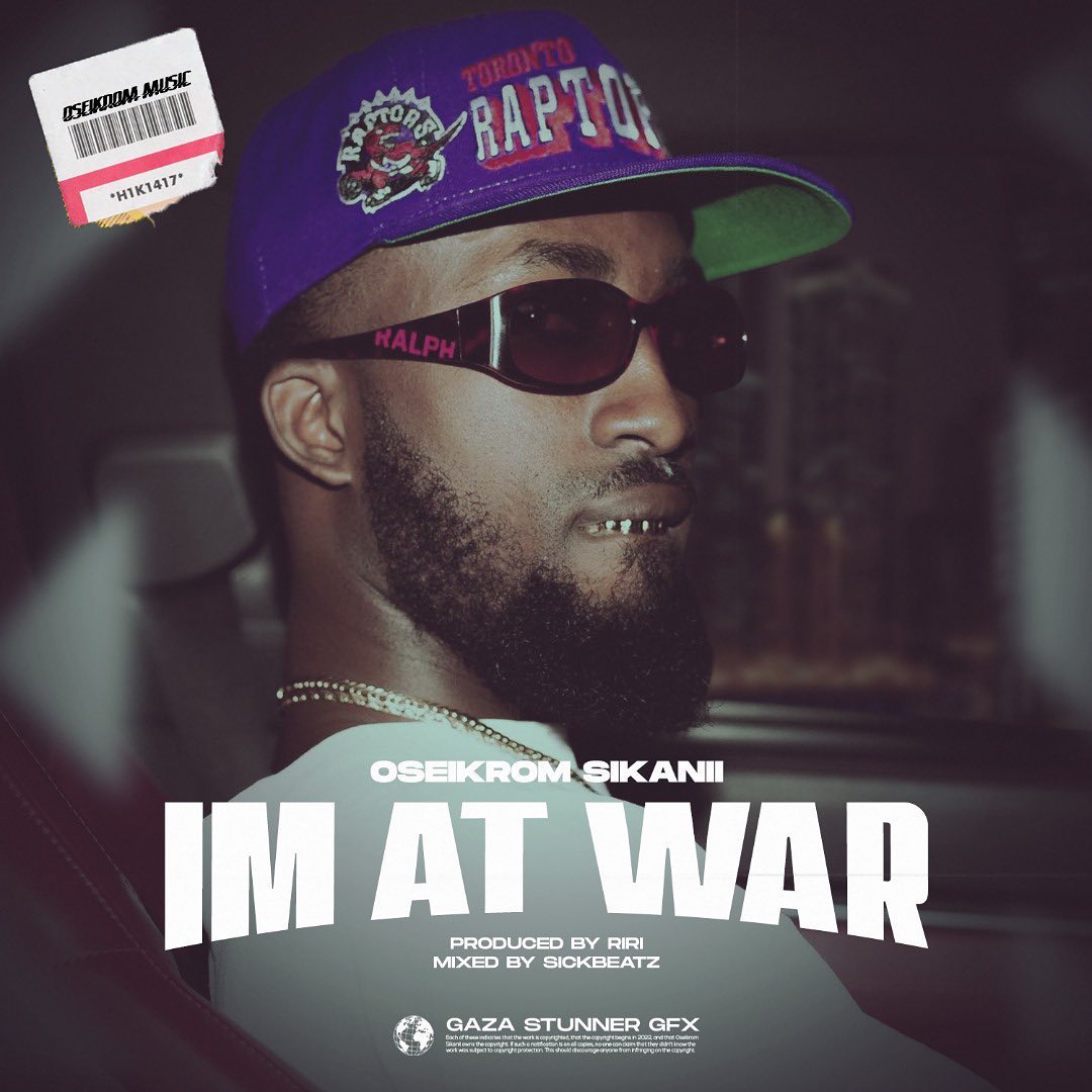 Oseikrom Sikanii – I’m At War