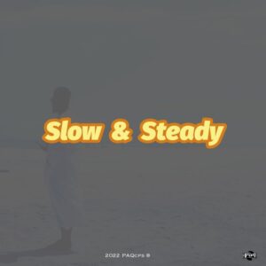 PAQ – Slow And Steady mp3 download