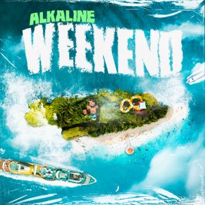 Alkaline – Weekend mp3 download
