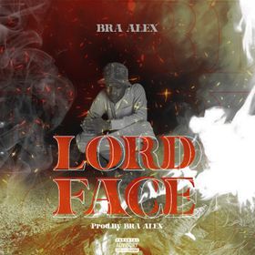 Bra Alex – Lord Face mp3 download