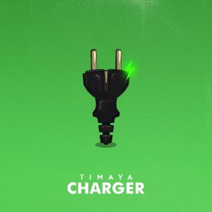 Timaya – Charger mp3 download