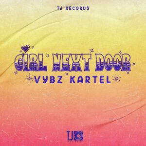 Vybz Kartel – Girl Next Door mp3 download