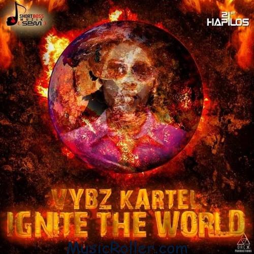 Vybz Kartel – Ignite The World