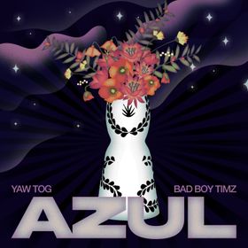 Yaw Tog – Azul ft Bad Boy Timz mp3 download