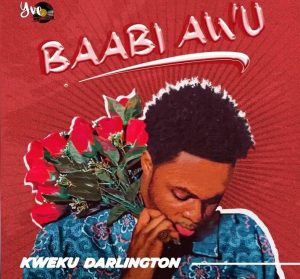 Kweku Darlington – Baabi Awu mp3 download