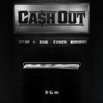 City Boy – Cash Out ft O’Kenneth, Reggie x Kawabanga mp3 download