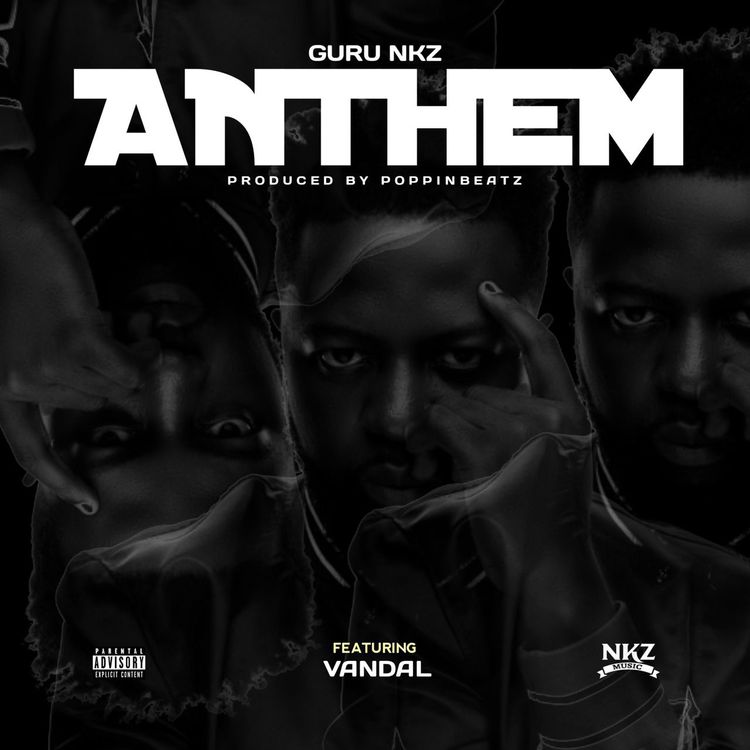 Guru NKZ – Anthem ft Vandal mp3 download