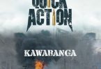 Kawabanga – Quick Action mp3 download