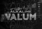 Alkaline – Valum mp3 download