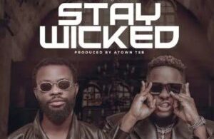 Tom D’Frick – Stay Wicked ft Medikal mp3 download