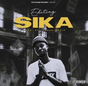 Editing – Sika mp3 download