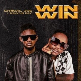 Lyrical Joe – Win Win ft Kelvyn Boy