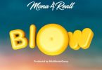 Mona 4Reall – Blow mp3 download