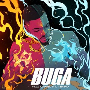 Kizz Daniel – Buga ft Tekno 