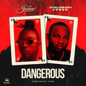 Kofi Jamar – Dangerous ft Khaligraph Jones mp3 download