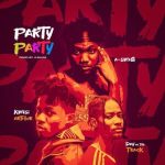 A Swxg – Party ft Kwesi Arthur & Dayonthetrack mp3 download