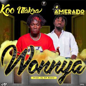 Koo Ntakra – Wonnya ft Amerado mp3 download