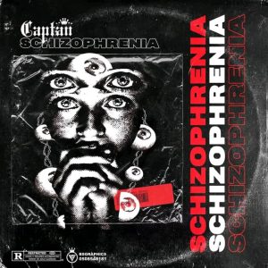 Captan – Schizophrenia mp3 download