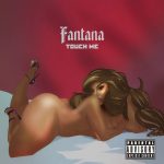 Fantana Touch Me