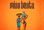 Harmonize - Miss Bantu ft Spice
