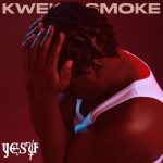 Kweku Smoke – Yesu mp3 download