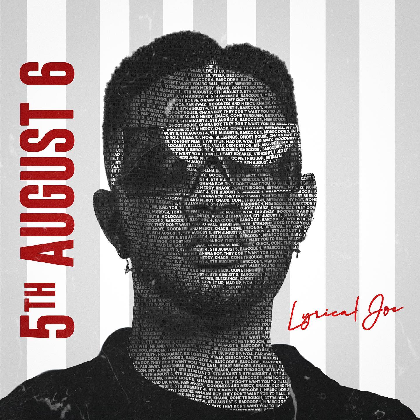 Lyrical Joe – 5th August 6