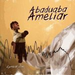 Lyrical Joe – Abaduaba Ameliar mp3 download
