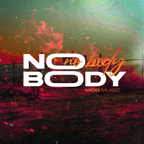 MOGmusic – Nobody