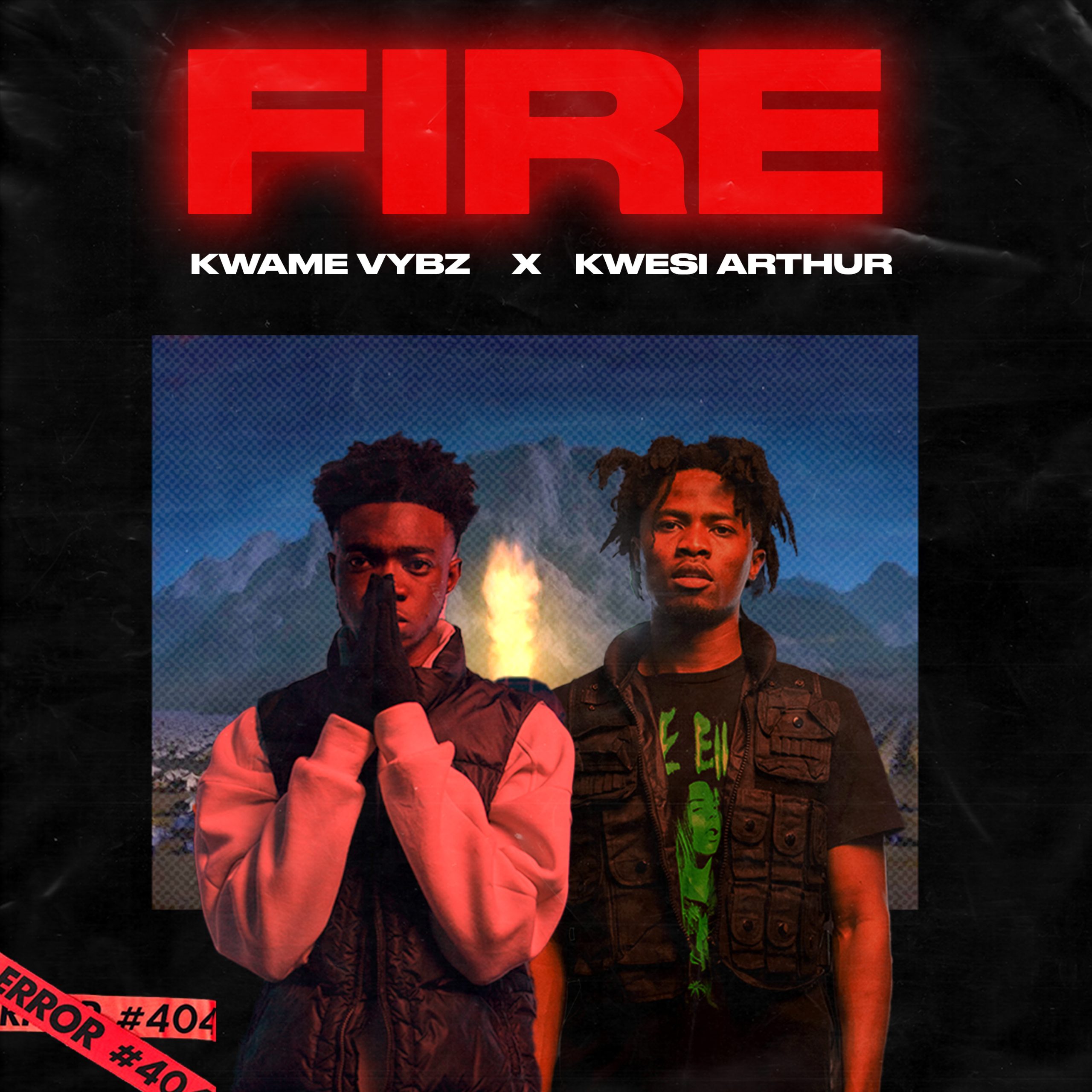Kwame Vybz – Fire (Remix) ft. Kwesi Arthur