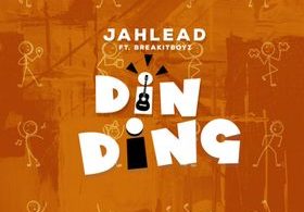 Jah Lead – Din Ding ft. BreakItBoyz