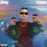 Tekno – Pay