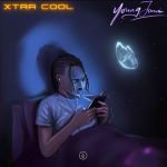 Young Jonn – Xtra Cool