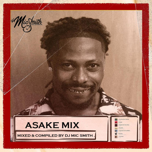 DJ Mic Smith – Asake Mix