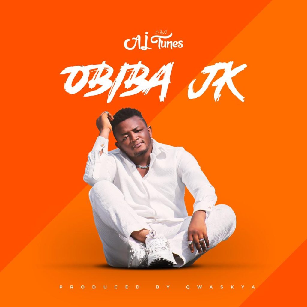 AJ Tunes – Obiba JK