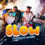 Camidoh – Slow ft Magixx mp3 download