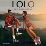 Cryme Officer – LoLo mp3 download