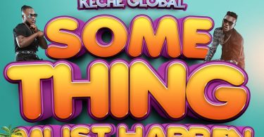 Keche – Something Must Happen mp3 download