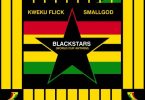Kweku Flick – Black Stars ft Smallgod mp3 download