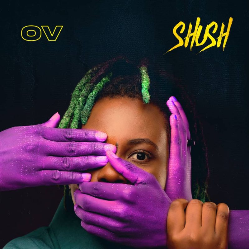 OV – Shush