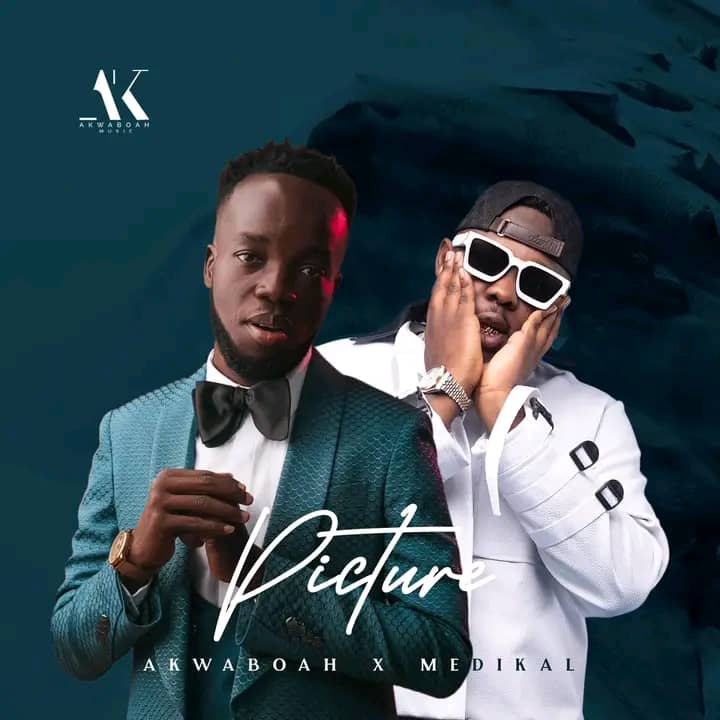 Akwaboah – Picture ft. Medikal