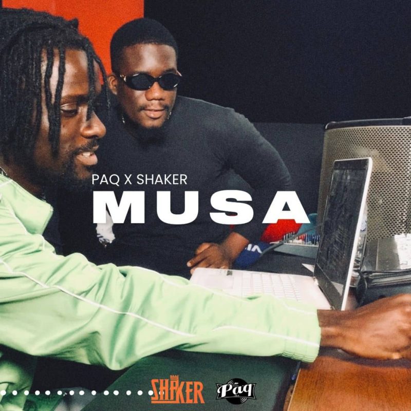 PAQ – Musa ft. Shaker