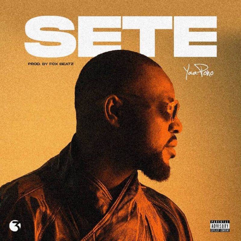 Yaa Pono – Sete