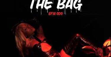 Efia Odo – Getting To The Bag