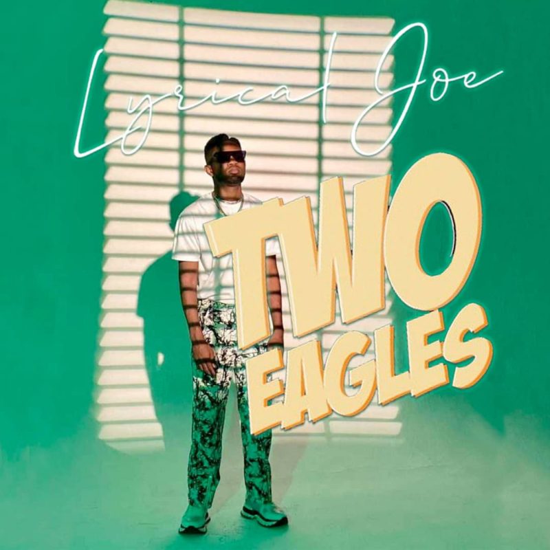 Lyrical Joe – Intro (Two Eagles)