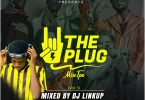 DJ LinkUp – The Plug Mixtape