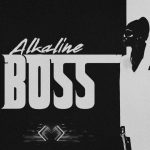 Alkaline – Boss mp3 download