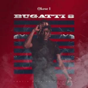 Okese1 – Bugatti 8 mp3 download