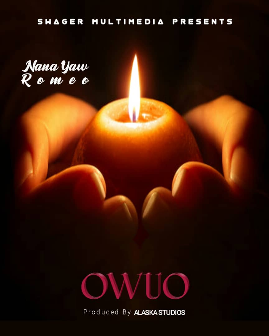 Nana Yaw Romeo – Owuo