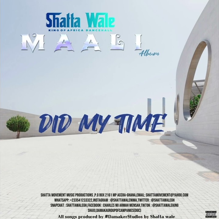 Shatta Wale – Did My Time